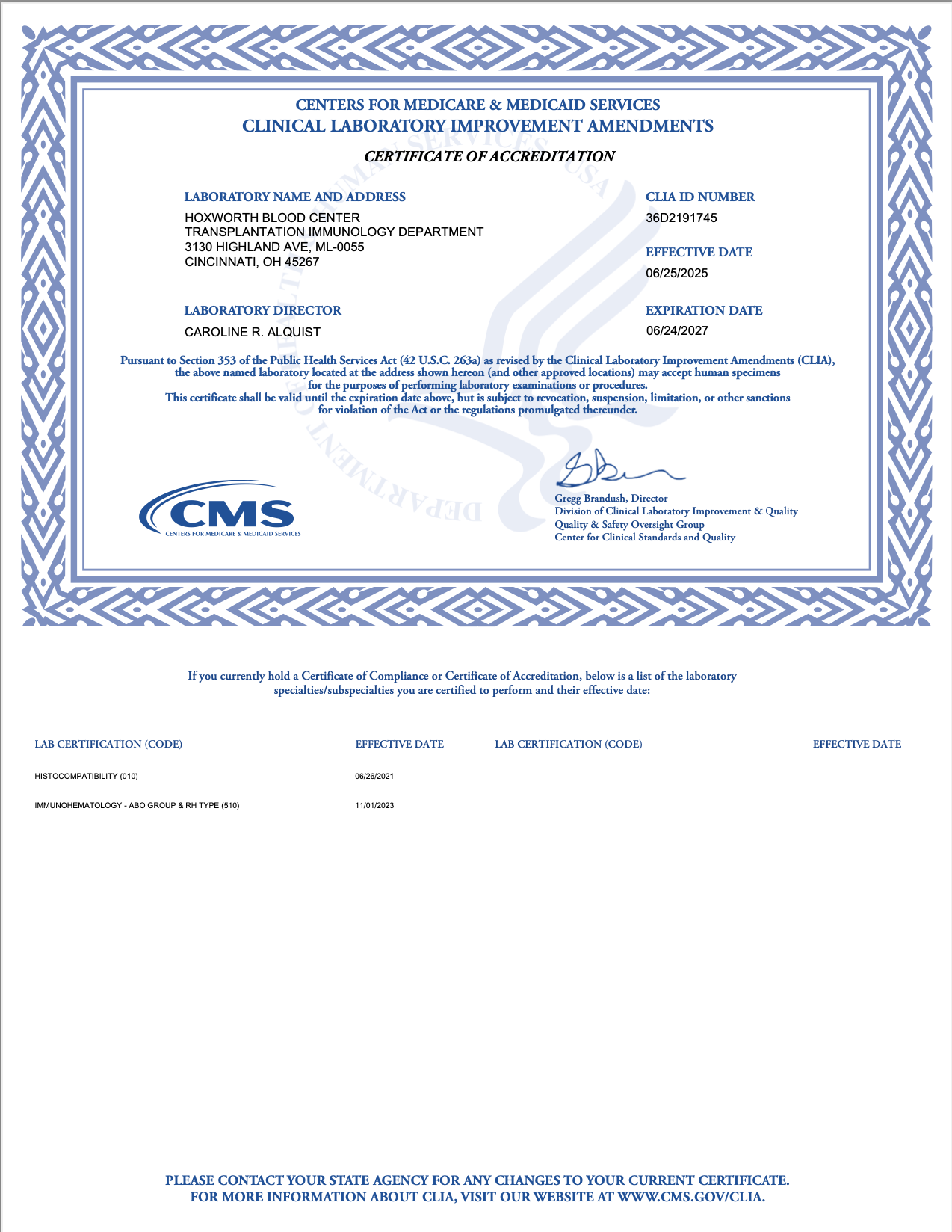 Accreditation from CLIA (Clinical Laboratory Improvement Amendments) for Hoxworth Blood Center